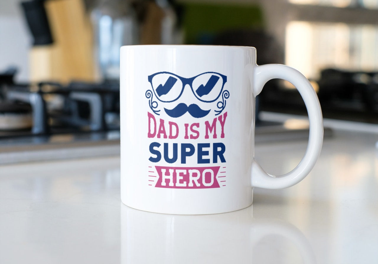 Dad-Dad is my super hero