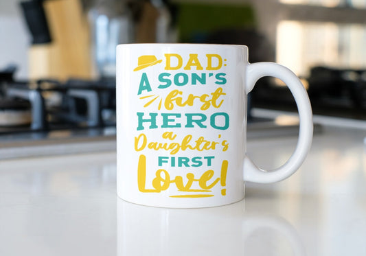 Dad-Dad a son's first hero and a daughter's first love