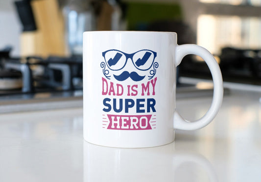 Dad-Dad is my super hero