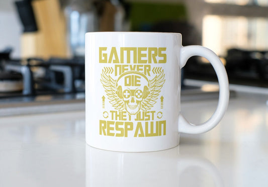 Gamer- gamers never die they respwan