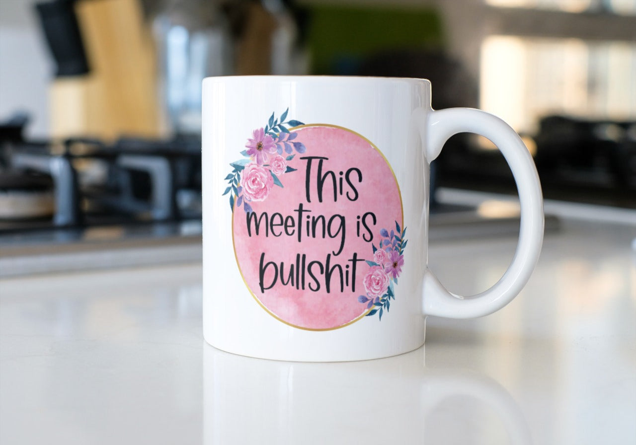 Office humor-THIS MEETING IS BULLSHIT