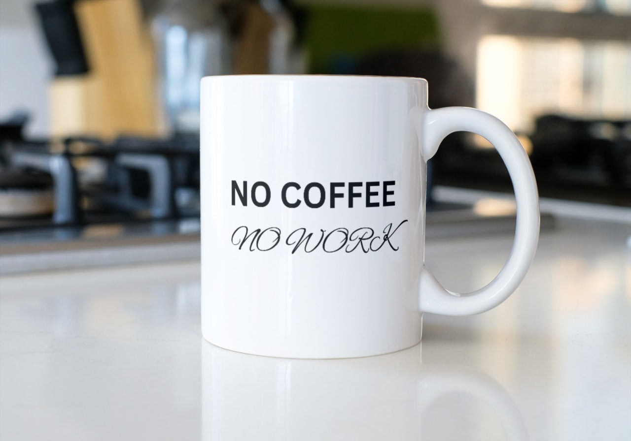 No Coffee No Work